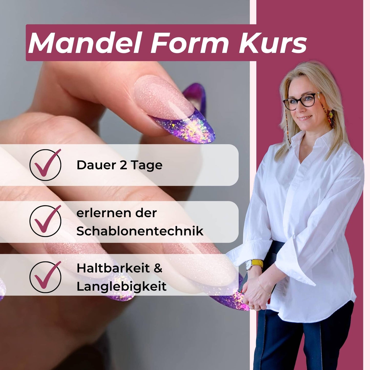 Mandel Form Kurs - 2 Tage | Schablonentechnik, Haltbarkeit & Langlebigkeit