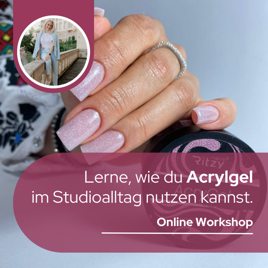 Online Workshop "Acrygel"